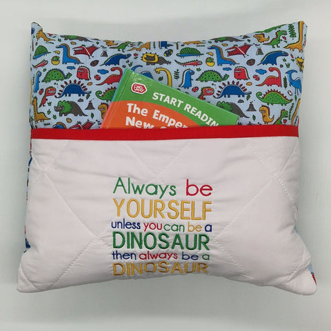 Book Cushion - Be Yourself Or Be A Dinosaur