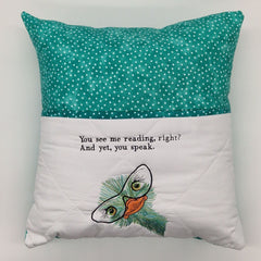 Reading Cushion - You See Me Reading And Yet You Speak IV