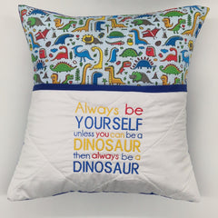 Book Cushion - Be Yourself Or Be A Dinosaur