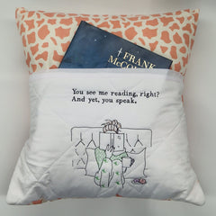 Reading Cushion - You See Me Reading And Yet You Speak