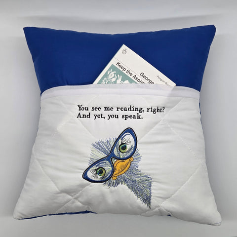 Reading Cushion - You See Me Reading And Yet You Speak IV