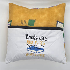 Reading Cushion - Books Are Just TV For Smart People